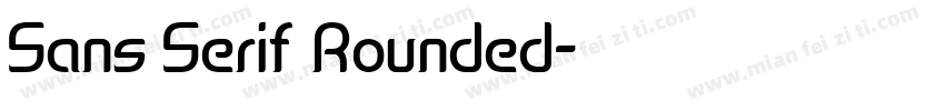 Sans Serif Rounded字体转换